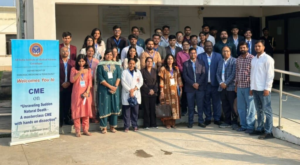 AIIMS गोरखपुर में अचानक होने वाली प्राकृतिक एवं कार्डियक मृत्यु पर CME एवं हैंड्स-ऑन कार्यशाला आयोजित